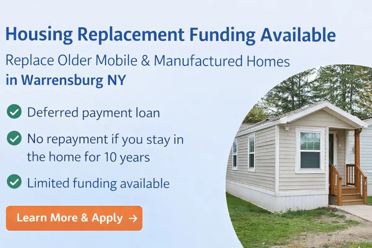 Funding Available to Replace Older Mobile & Manufactured Homes in Warrensburg, NY Funding Available to Replace Older Mobile & Manufactured Homes in Warrensburg, NY